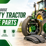 How to Choose Quality Tractor Brake Parts